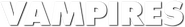 Logo of Vampires image size 1491x219