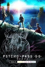 poster Psycho-Pass: Sinners of the System - Case.3 On the Other Side of Love and Hate
