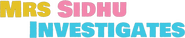 Logo of Mrs Sidhu Investigates image size 1364x277