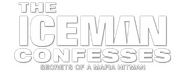 Logo of The Iceman Confesses: Secrets of a Mafia Hitman image size 800x310