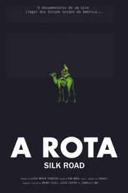 A Rota: Silk Road