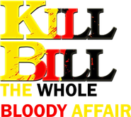 Logo of Kill Bill: The Whole Bloody Affair image size 848x757