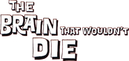 Logo of The Brain That Wouldn't Die image size 868x412