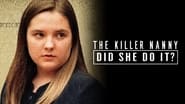 The Killer Nanny: Did She Do It? wallpaper 