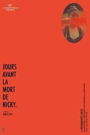 poster Days Before the Death of Nicky