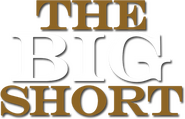 Logo of The Big Short image size 463x298