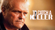 Backdrop of To Catch a Killer image size 1280x720