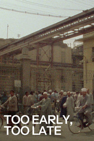 Too Early / Too Late Poster