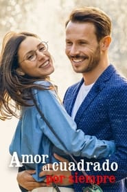 Amor Al Cuadrado Por Siempre (2023) NF WEB-DL 1080p Latino