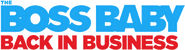 Logo of The Boss Baby: Back in Business image size 781x209