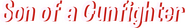 Logo of Son of a Gunfighter image size 814x123