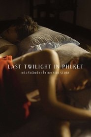Last Twilight in Phuket Poster