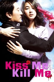poster Kiss Me, Kill Me