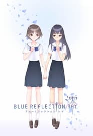 Assistir Blue Reflection Ray Online