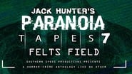 Paranoia Tapes 7: Felts Field wallpaper 