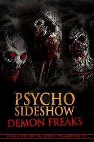Psycho Sideshow: Demon Freaks 2018 123movies