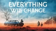Everything Will Change : Il était une fois 2054 wallpaper 