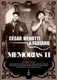 César Menotti & Fabiano - Memórias II
