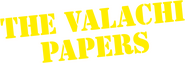 Logo of The Valachi Papers image size 1274x435