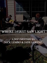 poster Where I First Saw Light