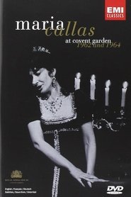 Poster of Maria Callas: At Covent Garden, 1962 and 1964 image size 1000x1500