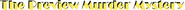 Logo of The Preview Murder Mystery image size 788x42