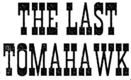 Logo of The Last Tomahawk image size 810x500