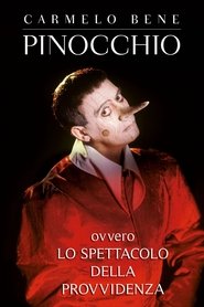 Pinocchio, ovvero lo spettacolo della Provvidenza FULL MOVIE