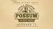 Still Playin' Possum: Music and Memories of George Jones wallpaper 