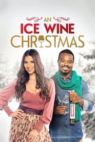 Film An Ice Wine Christmas en streaming