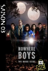 Serie streaming | voir Nowhere Boys : entre deux mondes en streaming | HD-serie