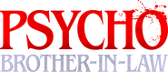 Logo of Psycho Brother-In-Law image size 1763x757