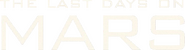 Logo of The Last Days on Mars image size 818x221