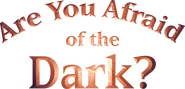 Logo of Are You Afraid of the Dark? image size 2209x1068