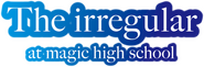 Logo of The Irregular at Magic High School image size 1249x409