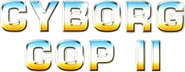 Logo of Cyborg Cop II image size 742x290