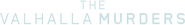 Logo of The Valhalla Murders image size 1276x175