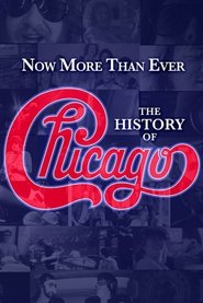 poster Now More than Ever: The History of Chicago