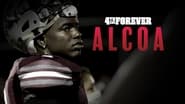 4th and Forever: Alcoa  