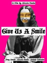 Give Us A Smile