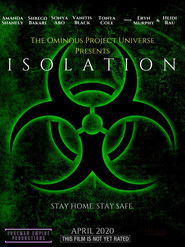 The Ominous Project Universe Presents: ISOLATION
