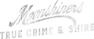 Logo of Moonshiners: True Crime & Shine image size 1710x717