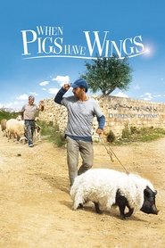 When Pigs Have Wings 2011 123movies