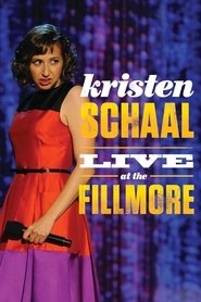 poster Kristen Schaal: Live at the Fillmore