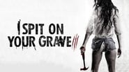 I Spit on Your Grave 3 : Vengeance is Mine wallpaper 