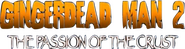 Logo of Gingerdead Man 2: The Passion of the Crust image size 579x153
