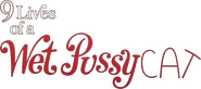 Logo of 9 Lives of a Wet Pussy image size 999x443