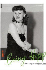 poster Being Hipp – First Lady of European Jazz