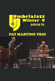 Pat Martino Trio & John Scofield: Live at Umbria Jazz Winter FULL MOVIE