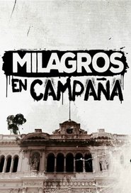 Milagros en campaña